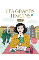 Les grands temoins en bd , tom