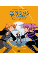 Espions de famille, tome 05 -