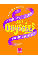 Les odyssees - les mythes et r