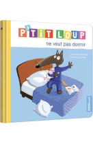 P-tit loup ne veut pas dormir