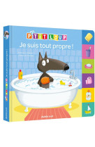 P-tit loup - je suis tout prop