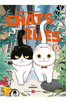 Hachi & maruru - chats des rue