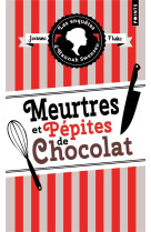 Meurtres et pepites de chocola