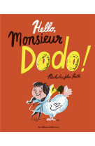 Hello monsieur dodo