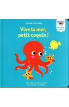 Vive la mer, petit coquin !