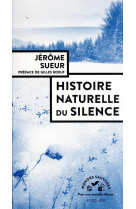 Histoire naturelle du silence