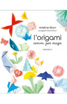 L-origami comme par magie