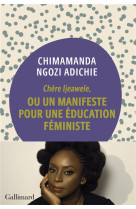 Chere ijeawele, ou un manifest