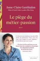 Le piege du metier-passion