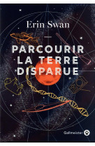 Parcourir la terre disparue