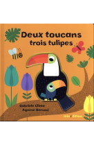 Deux toucans, trois tulipes