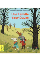 Une famille pour duvet