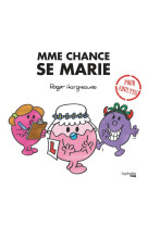 Madame chance se marie