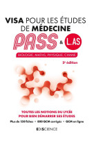 Visa pour les etudes de medecine pass et l.as : biologie, maths, physique, chimie (2e edition)