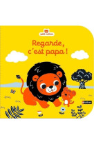 Regarde, c-est papa !