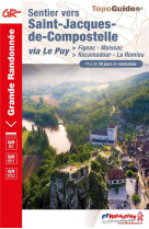 Sentier vers saint-jacques-de-compostelle : via le puy #062; figeac - moissac  -  #062; rocamadour - la romieu  -  gr 65, gr 651, gr 652