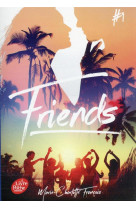 Friends - tome 1