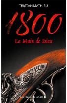 1800. la main de dieu - tome 2