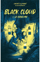 Black cloud - tome 1 - le roya