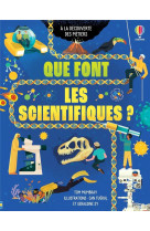 Que font les scientifiques ? -