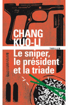 Le sniper, le president et la