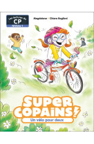 Super copains ! - t03 - un vel