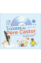 3 contes du pere castor - vive