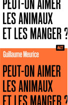 Peut-on aimer les animaux et l