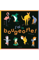 J-ai la bougeotte !