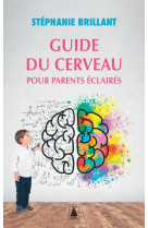 Guide du cerveau pour parents