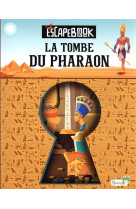 La tombe du pharaon