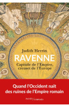 Ravenne - capitale de l-empire