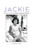 Jackie - la vie et le style de