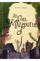 Les cinq malfoutus