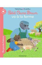 Petit ours brun va a la ferme