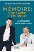 Memoire : vous avez le pouvoir