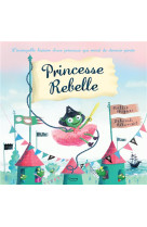 Princesse rebelle