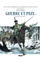 Guerre et paix en bd - tome 02