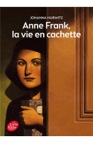 Anne frank, la vie en cachette