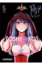 Oshi no ko - tome 5