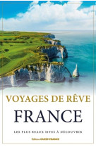 Voyages de reve france