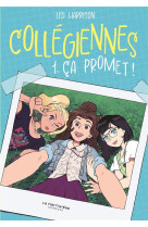 Collegiennes, tome 1. ca prome