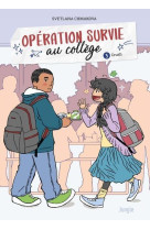 Operation survie au college -