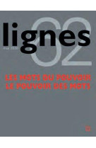 Revue lignes n 62 - les mots d