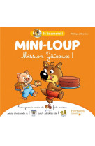 Mini-loup - mission gateaux !