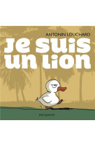 Je suis un lion