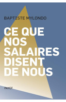 Ce que nos salaires disent de