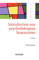 Introduction aux psychotherapies humanistes (2e edition)