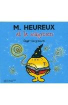 Monsieur heureux et le magicie