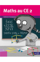 Maths au ce2  -  guide de l'enseignant